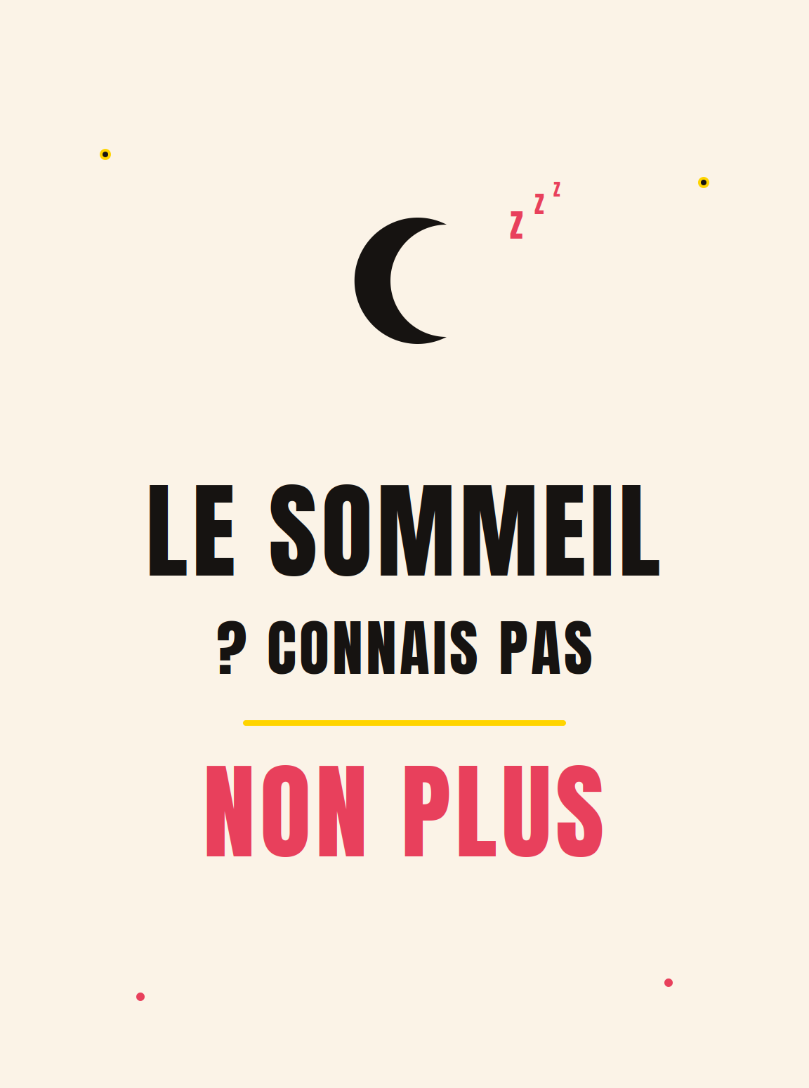 T-shirt « Le Sommeil ? Connais Pas Non Plus » – Humour Papa
