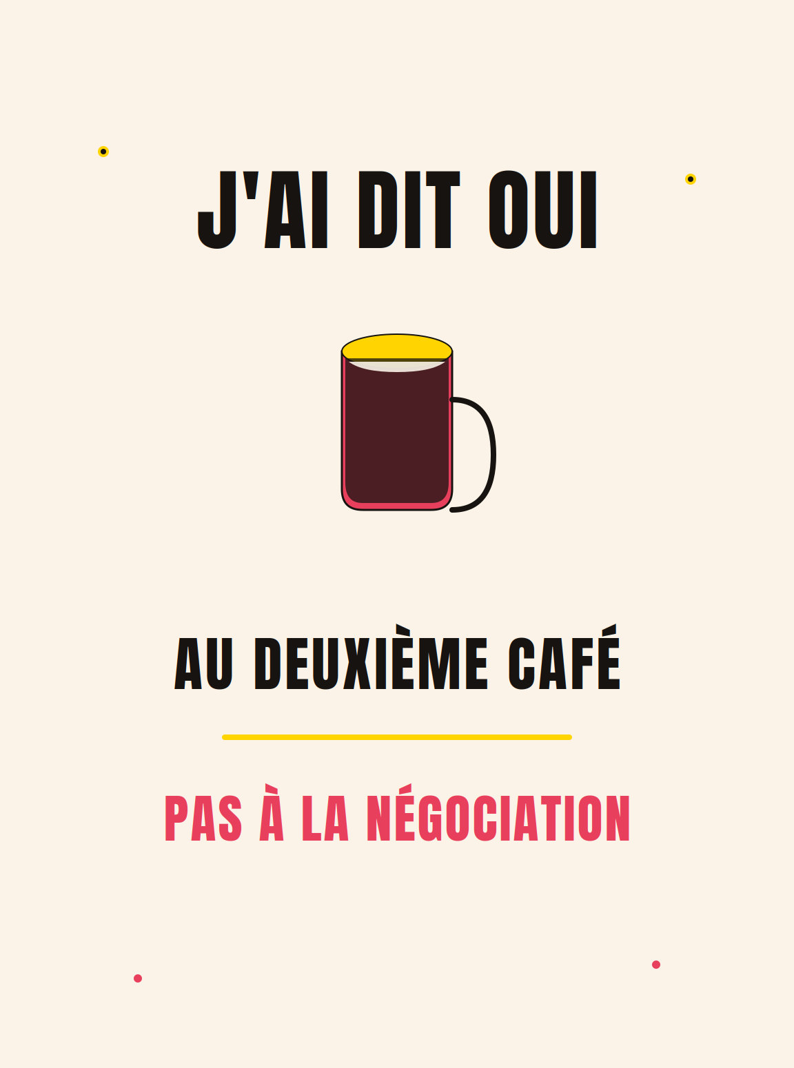 T-shirt « J'ai Dit Oui au Deuxième Café » – Humour Papa
